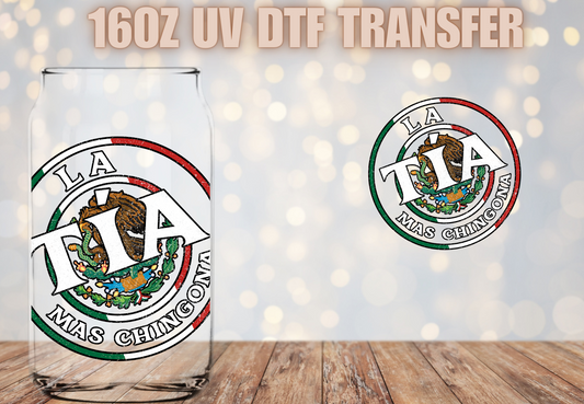 La Tia mas chingona  UV DTF Decal