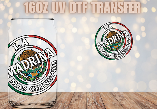 La Madrina mas chingona  UV DTF Decal