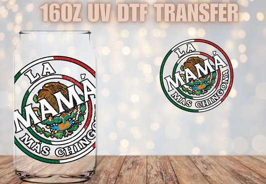 La Mama mas chingona  UV DTF Decal