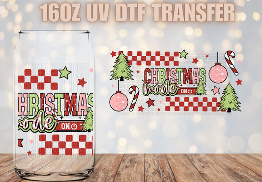 Christmas Mode On  UV DTF