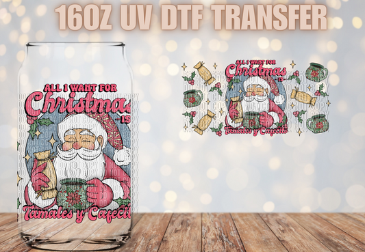 All I want for Christmas is tamales y cafecito  UV DTF