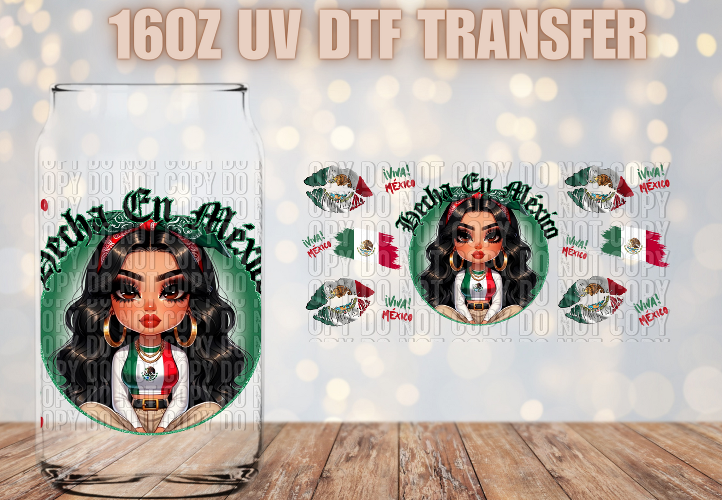 Hecha En Mexico UV DTF