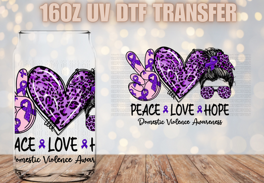 Peace love hope domestic violence awareness UV DTF (Copy)