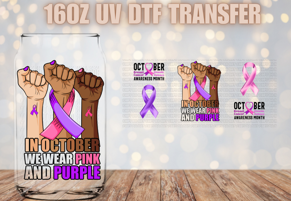 In October we wear pink and purple UV DTF