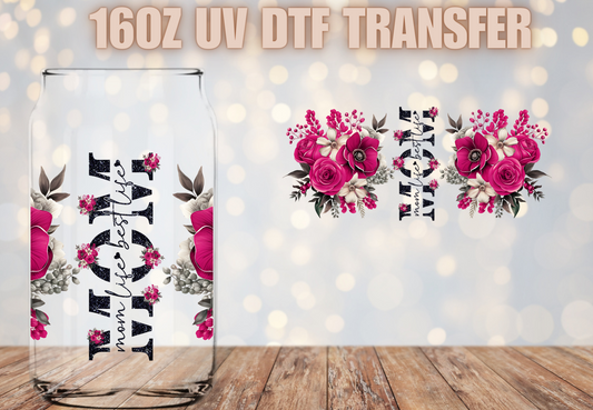 Mom life best life     UV DTF Wrap