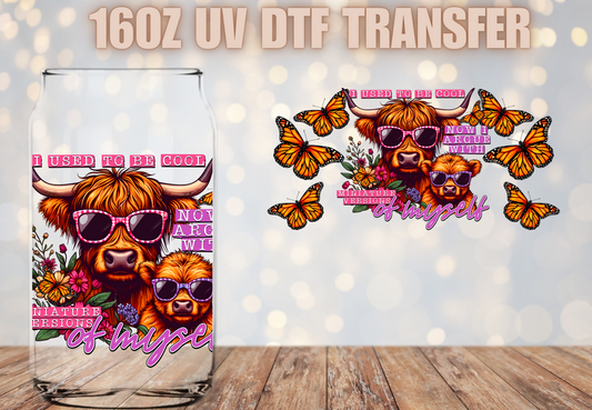 I used to be cool highland cow    UV DTF Wrap
