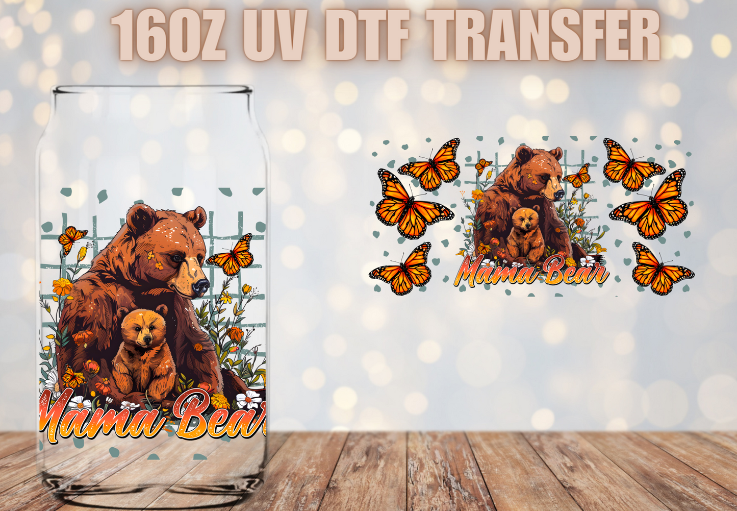 Mama Bear   UV DTF Wrap