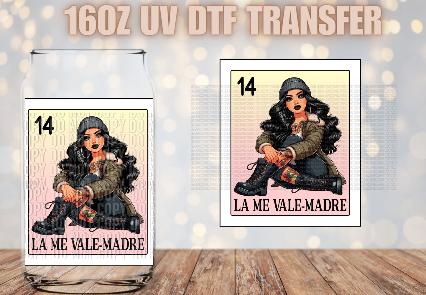 La Me Vale Madre UV DTF DECAL