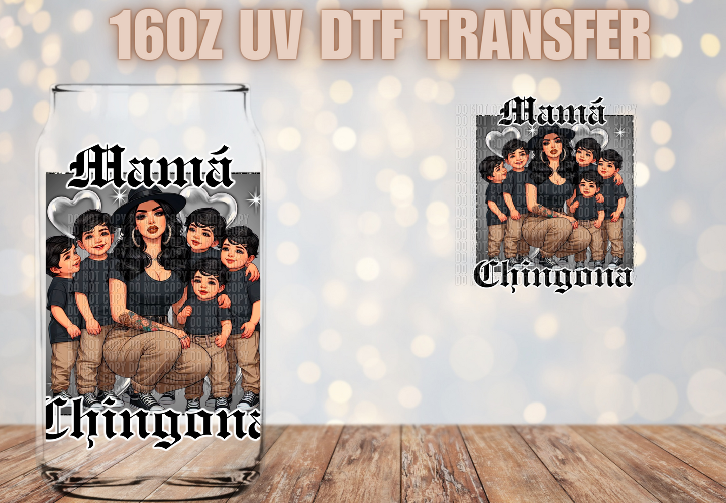 Mama Chingona 5 boys  UV DTF Decal