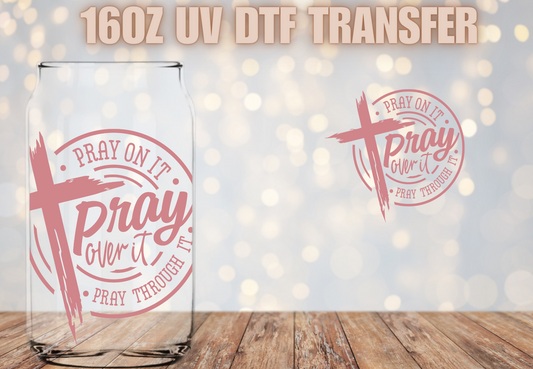 PRAY  on it UV DTF Decal