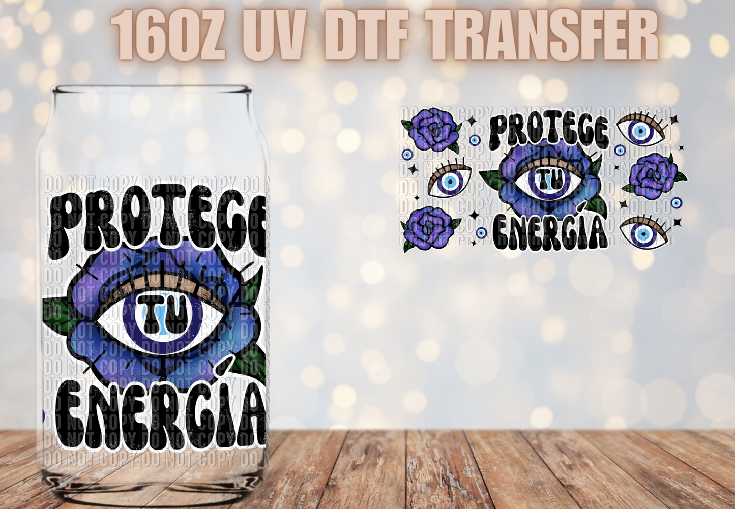 Protege tu energia  UV DTF Wrap