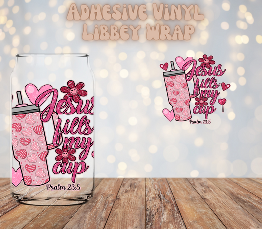 Jesus Fills My Cup Libbey Decal