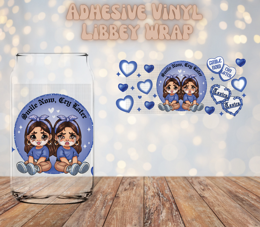 Smile now cry later blue  Libbey Wrap