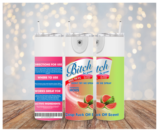 Copy of Bit*h Be Gone Watermelon Vinyl Wrap
