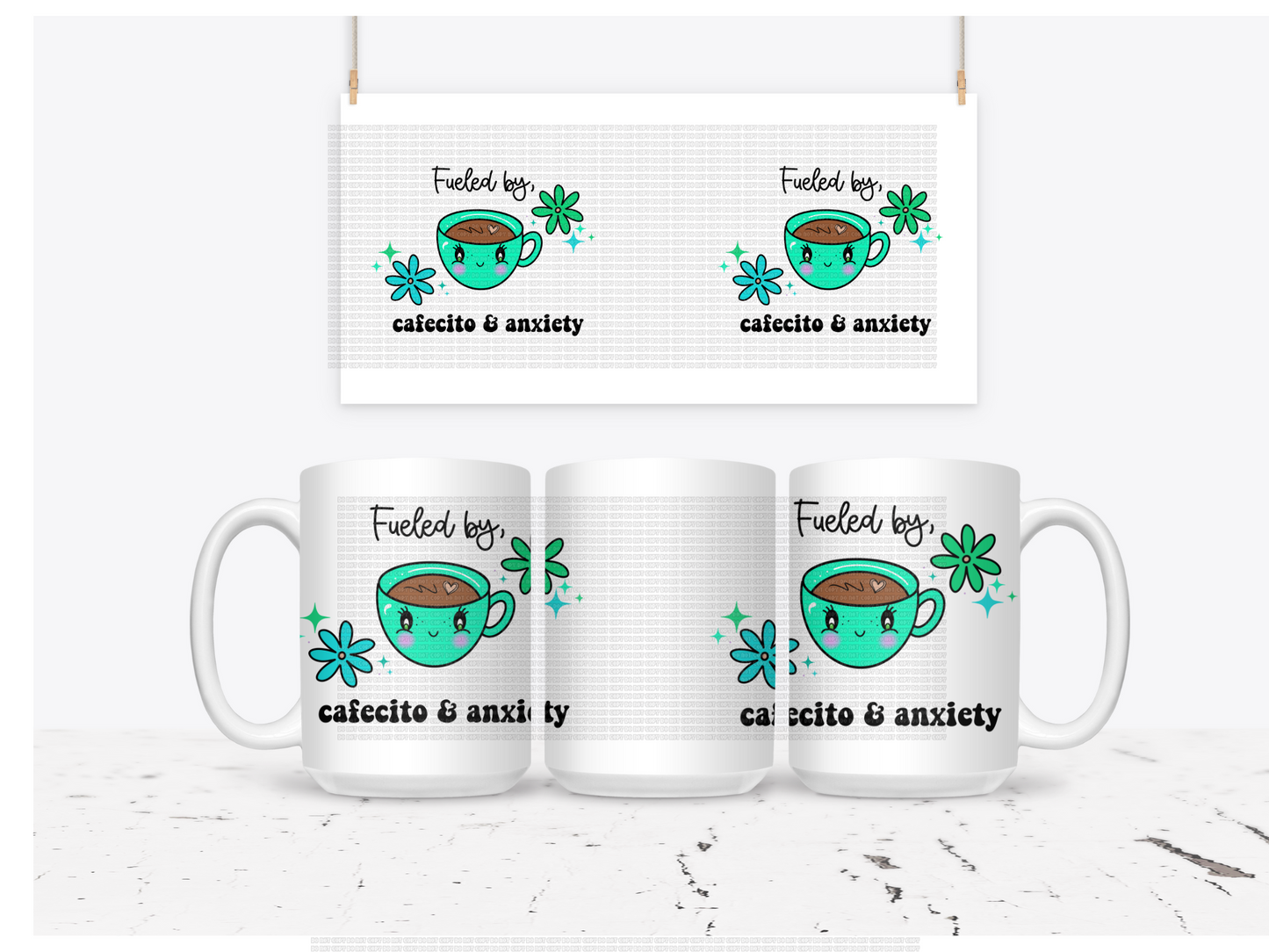 Fueled By Cafesito and Anxiety Mug wrap