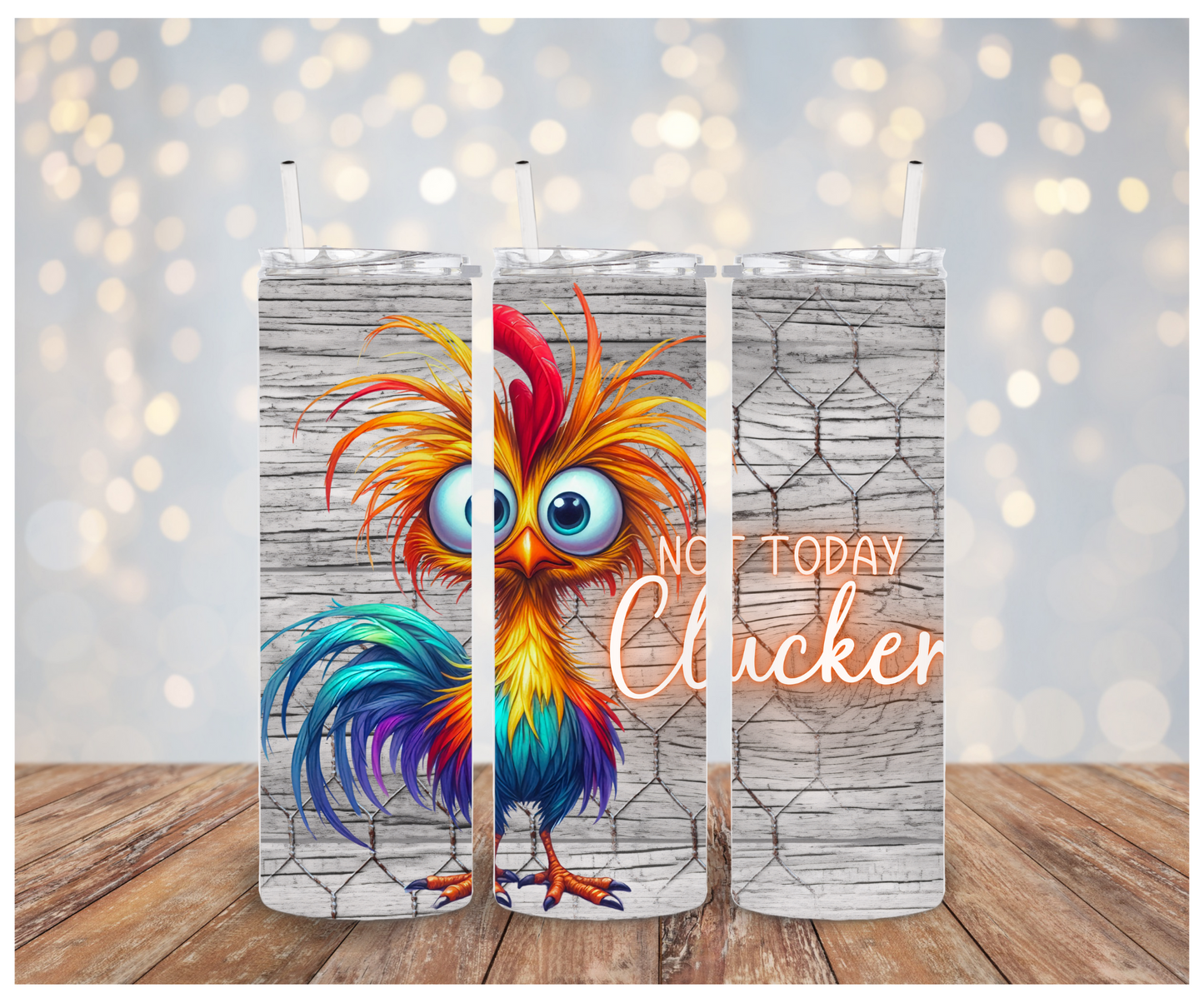 Not today clucker Sublimation Transfer