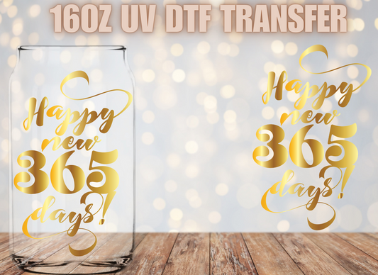 Happy New 365 Days! UV DTF Wrap