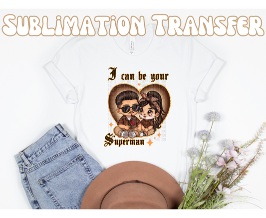Your Superman Sublimation Transfer