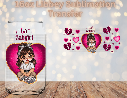 La Sad Girl pink Sublimation Transfer