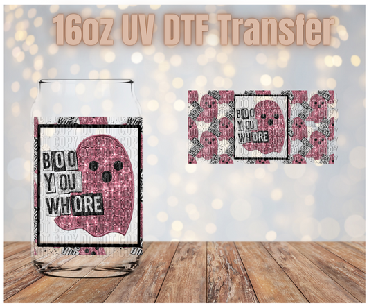 BOO you whore UV DTF Wrap