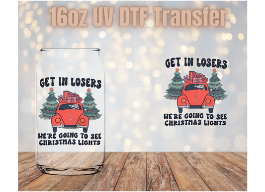 Get in losers were going to see....UV DTF Wrap