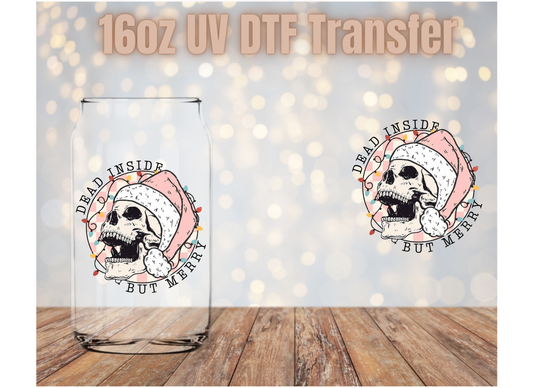 Dead inside but merry UV DTF Wrap