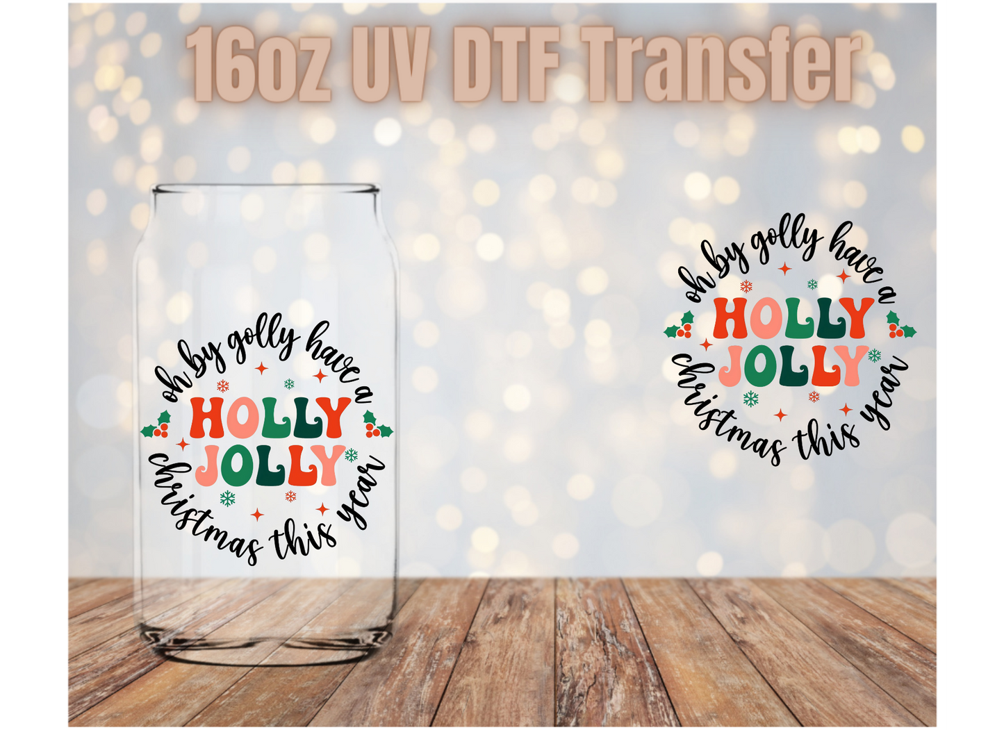 Holly Jolly UV DTF Wrap