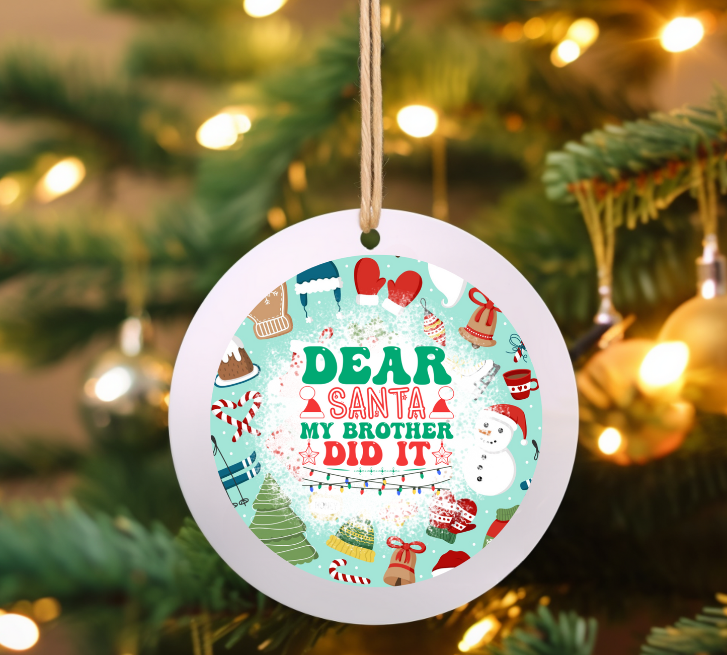 Dear Santa my Brother Did it UV DTF Ornament Decal