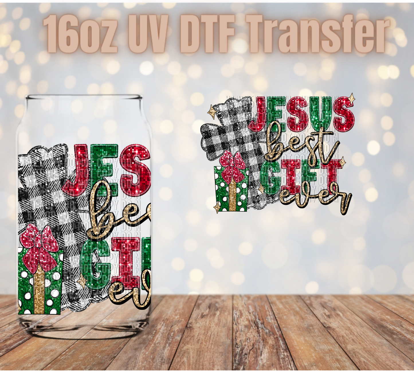 Jesus Best Gift ever UV DTF Wrap