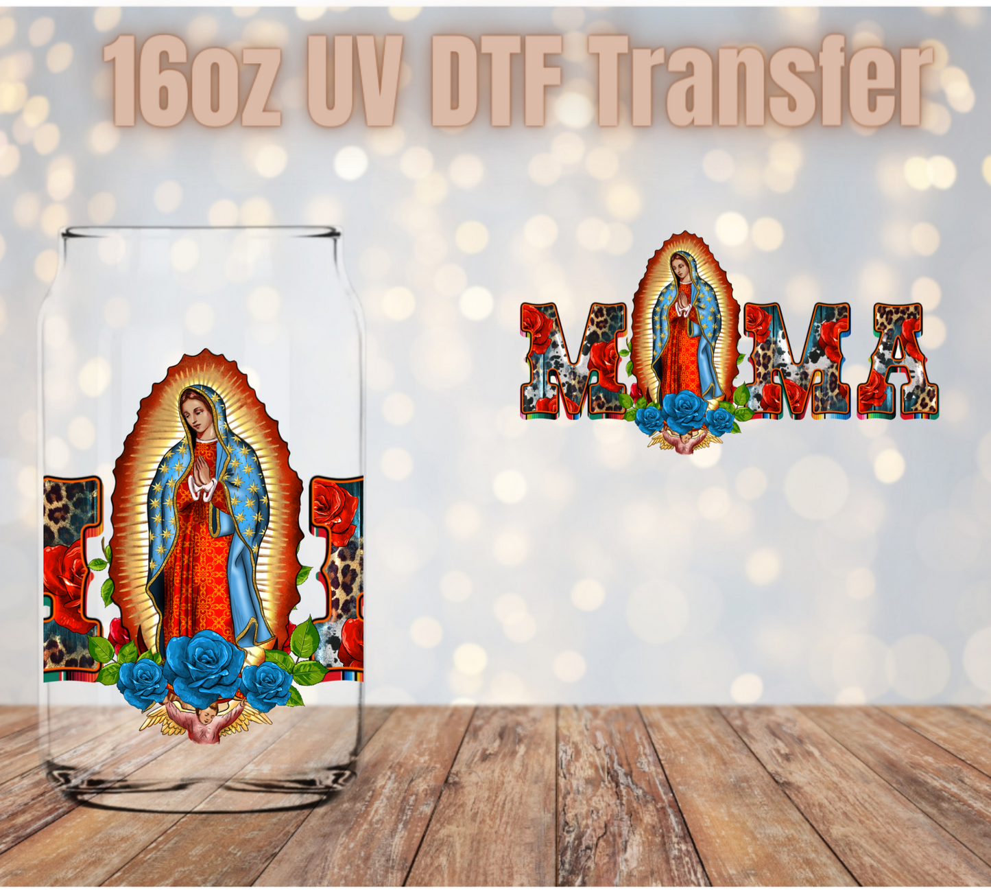 Mama Virgen Maria UV DTF Wrap