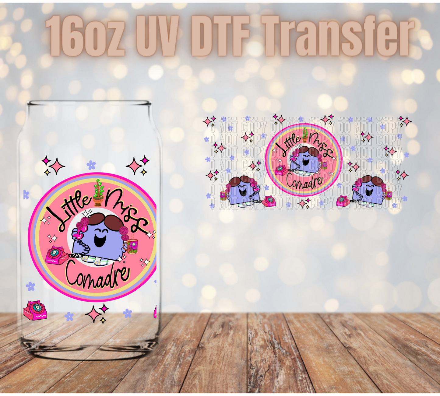 Little Miss Comadre UV DTF Wrap