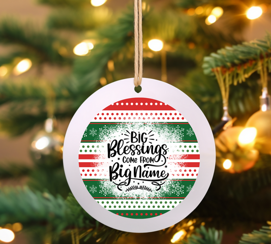 Big Blessings come from Big Name UV DTF Ornament Decal