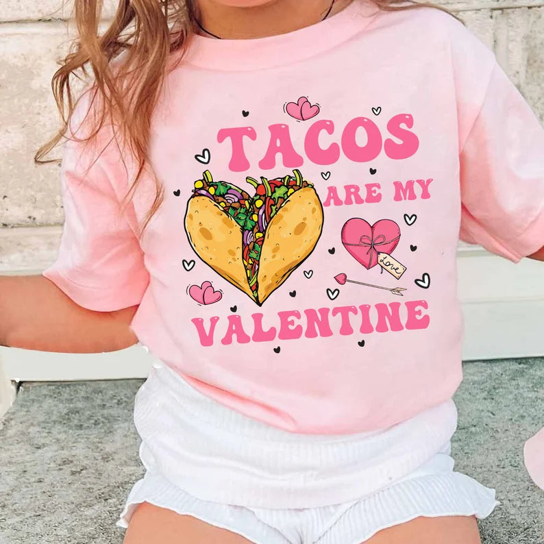 Tacos are my valentine HTV