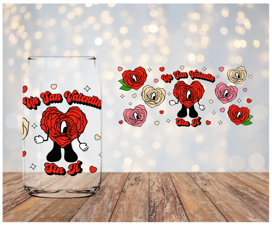 Un San Valentin Sin Ti Roses Libbey Sublimation Transfer