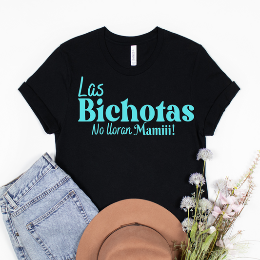 Las Bichotas no lloran