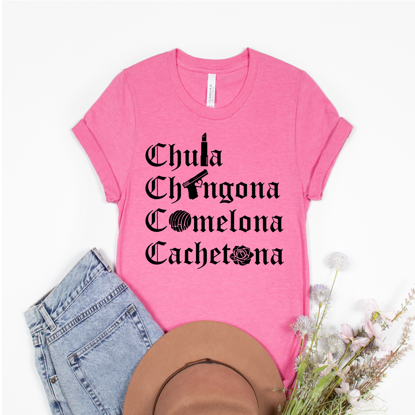 Chula Chingona Comelona Cachetona Black Ink